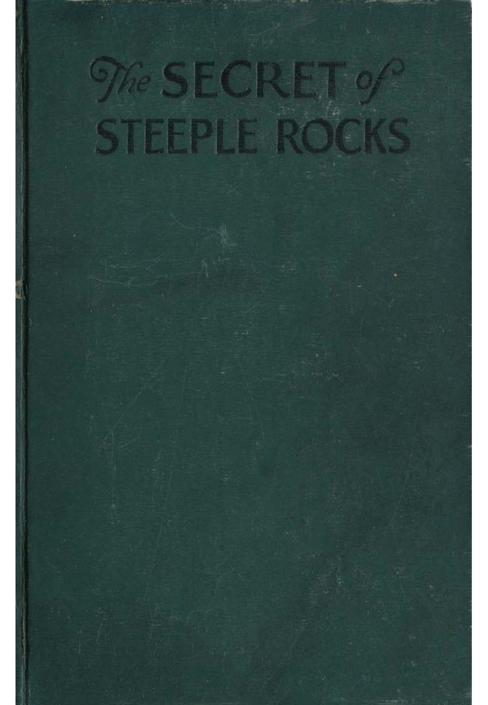 The Secret of Steeple Rocks