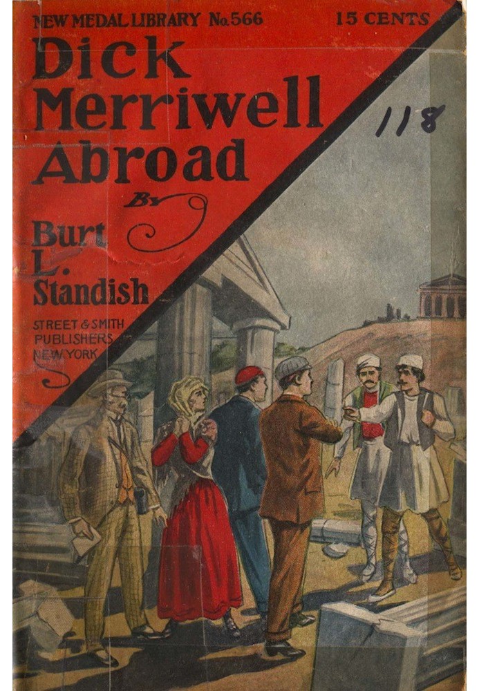 Dick Merriwell Abroad; Or, The Ban of the Terrible Ten