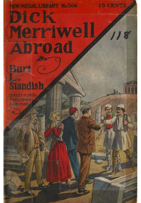 Dick Merriwell Abroad; Or, The Ban of the Terrible Ten