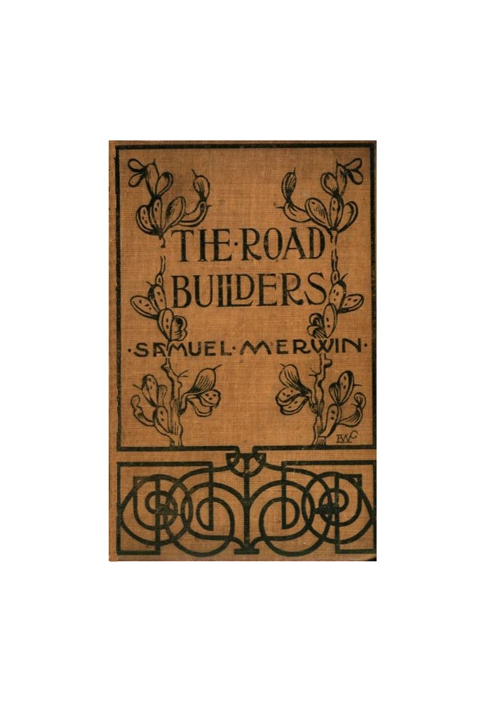 The Road Builders