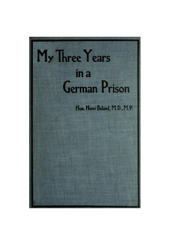 My Three Years in a German Prison