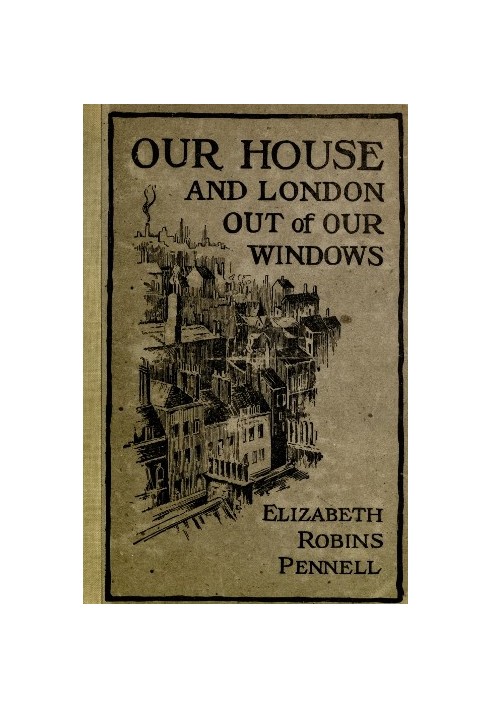 Our House and London out of Our Windows