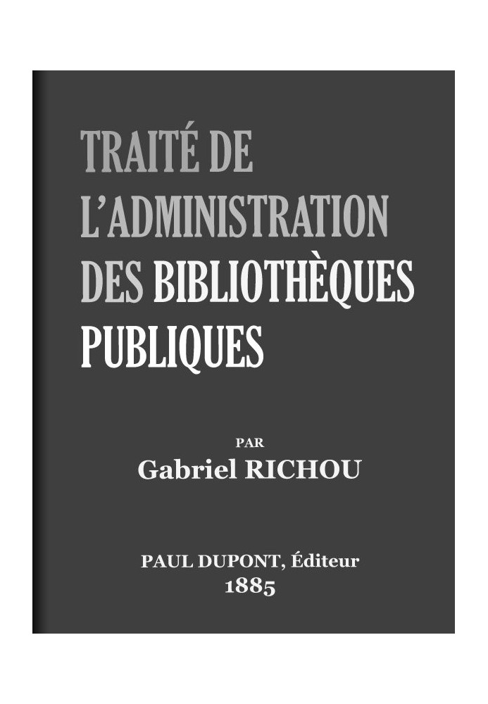 Treatise on public library administration