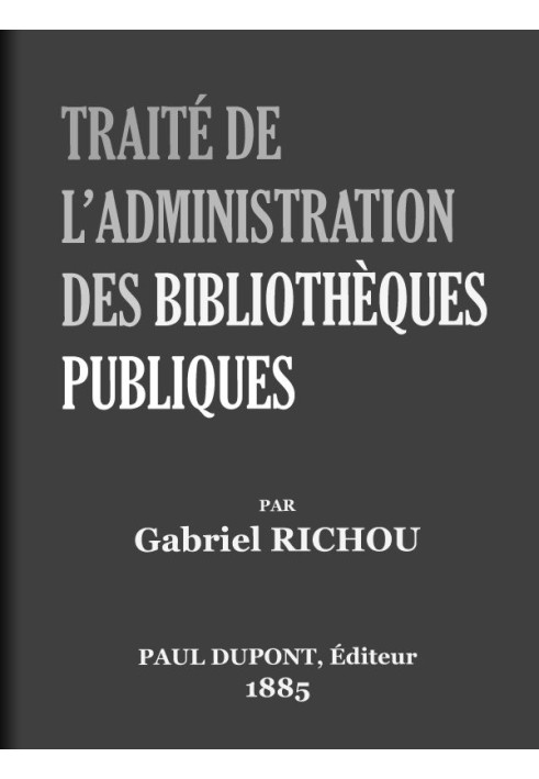 Treatise on public library administration