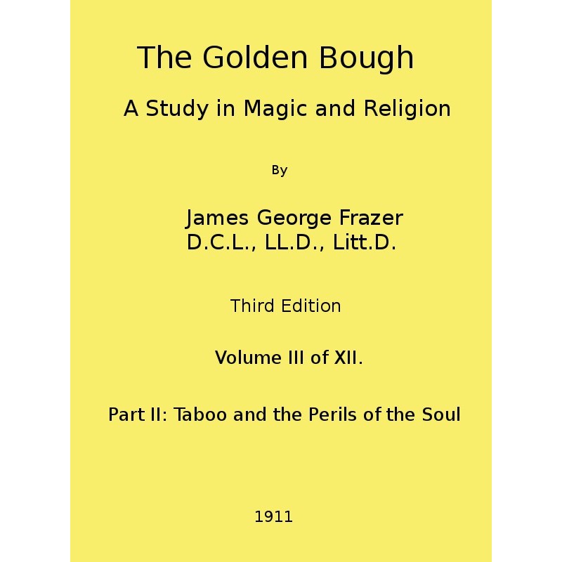 The Golden Bough: A Study...