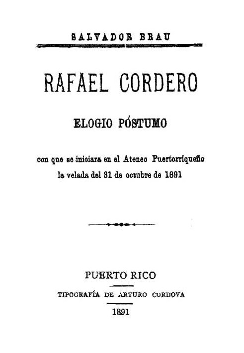 Rafael Cordero: Posthumous Praise