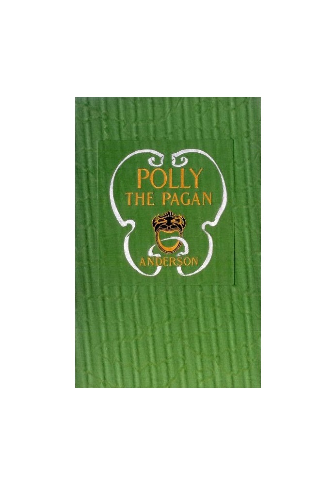 Polly the Pagan: Her Lost Love Letters