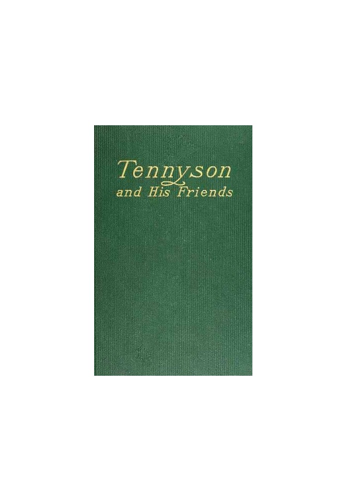 Tennyson and his friends