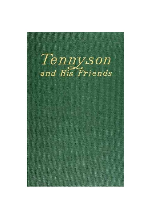 Tennyson and his friends