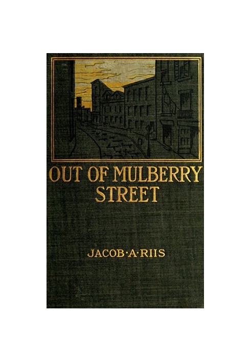 Out of Mulberry Street: Stories of Tenement life in New York City