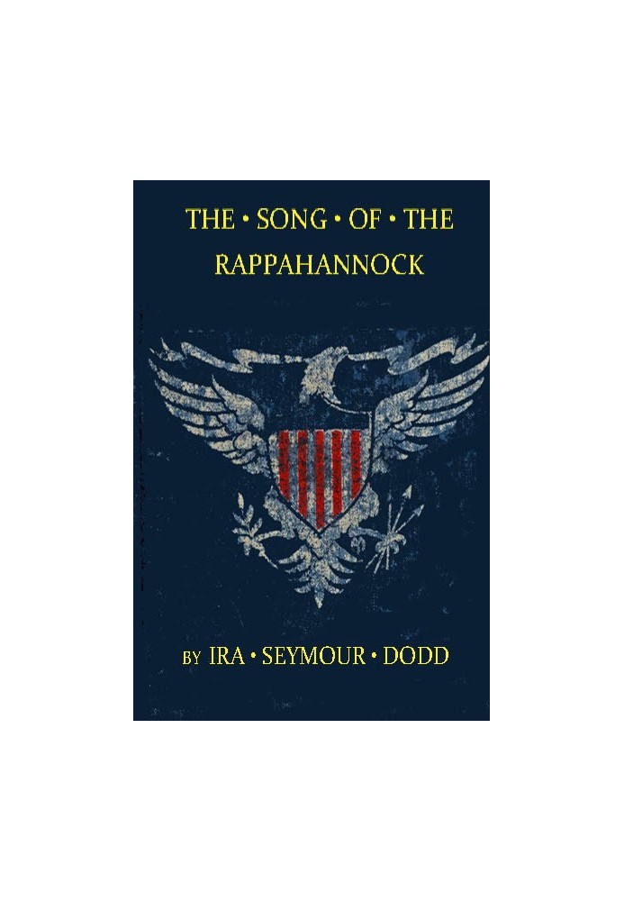 The Song of the Rappahannock: Sketches of the Civil War