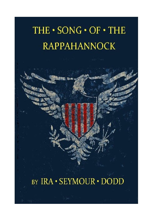 The Song of the Rappahannock: Sketches of the Civil War