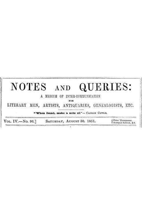 Примітки та запити, том. IV, номер 96, 30 серпня 1851 р. Засіб взаємозв’язку для літераторів, художників, антикварів, генеалогів