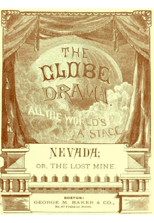 штат Невада; або «Загублена шахта», драма в трьох діях