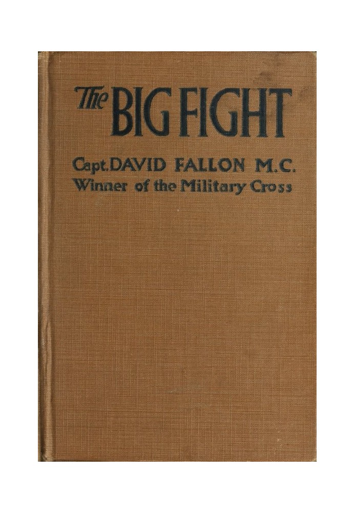 The Big Fight (Gallipoli to the Somme)