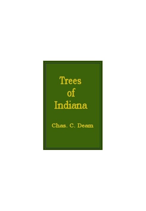 Trees of Indiana First Revised Edition (Publication No. 13, Department of Conservation, State of Indiana)