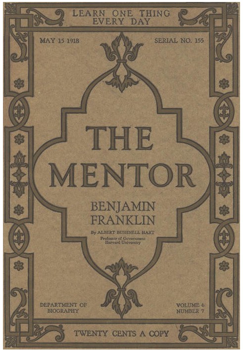 Наставник: Бенджамин Франклин, Том. 6, Числ. 7, зав. № 155, 15 мая 1918 г.