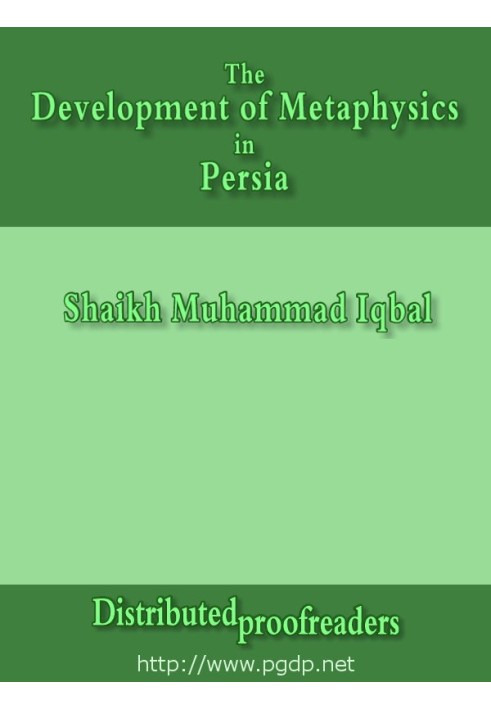 The Development of Metaphysics in Persia A Contribution to the History of Muslim Philosophy