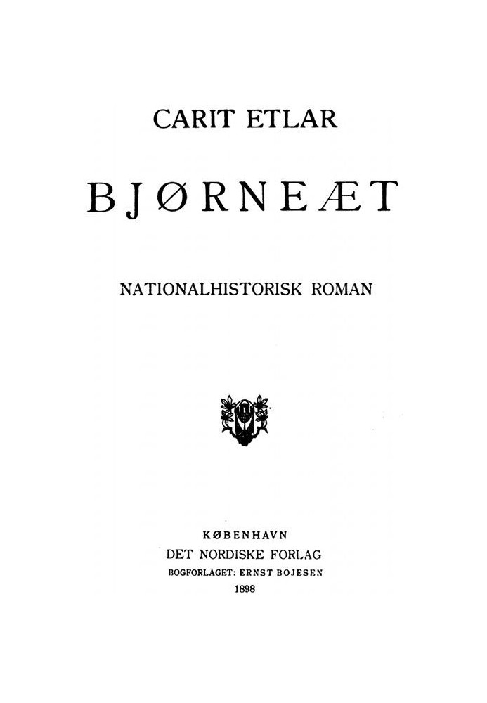 Bjørneæt: National Historical Novel