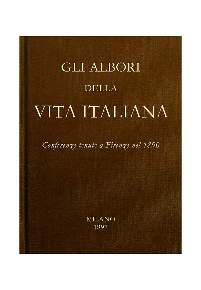 На заре итальянской жизни Конференции, состоявшиеся во Флоренции в 1890 году.