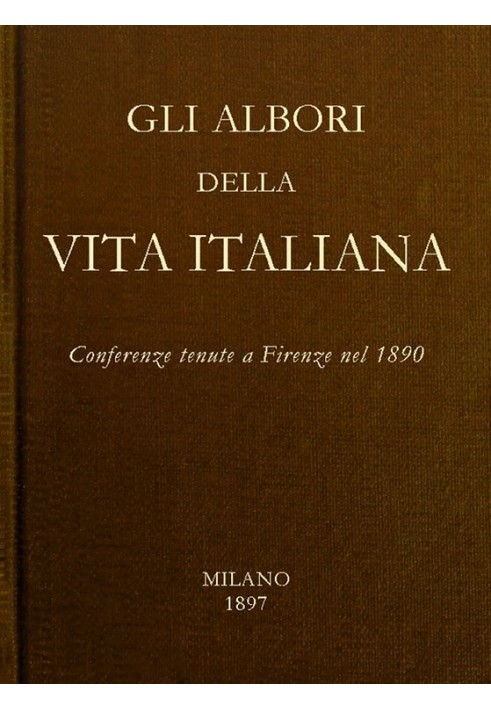 На заре итальянской жизни Конференции, состоявшиеся во Флоренции в 1890 году.