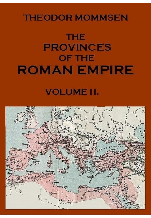 Провинции Римской империи от Цезаря до Диоклетиана. т. 2