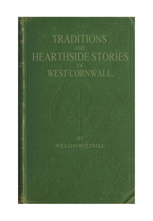 Traditions and Hearthside Stories of West Cornwall, Second Series