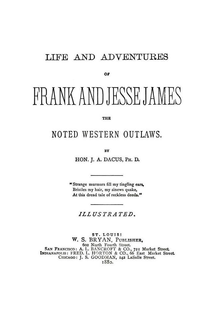 Life and adventures of Frank and Jesse James, the noted western outlaws