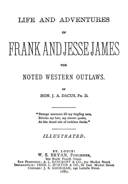 Life and adventures of Frank and Jesse James, the noted western outlaws