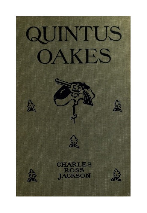 Quintus Oakes: A Detective Story