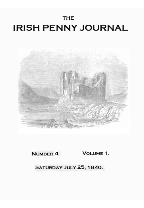 Ирландский пенни-журнал, Том. 1 № 04, 25 июля 1840 г.