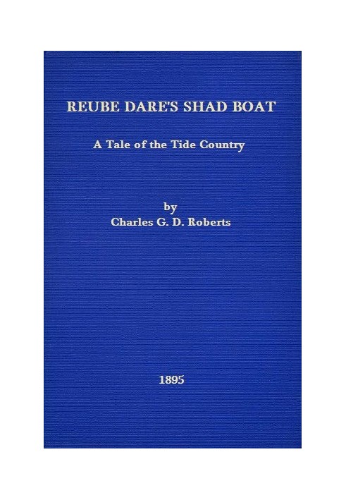 Reube Dare's Shad Boat: A Tale of the Tide Country