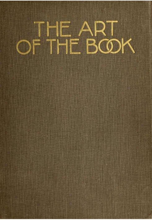 Искусство книги. Обзор некоторых недавних европейских и американских работ в области типографики, оформления страниц и переплета