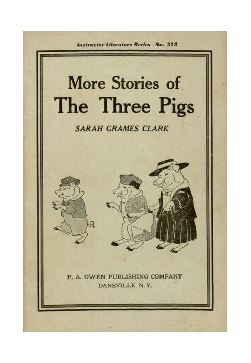 More Stories of the Three Pigs