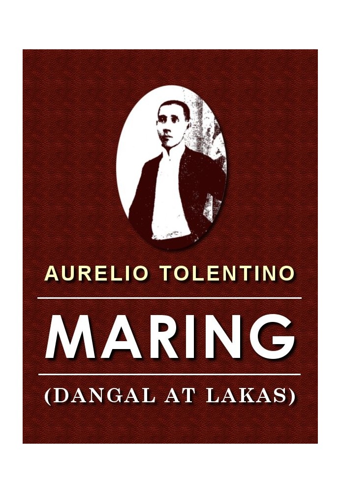 Maring (Dignity and Strength): Tagalog Life Model