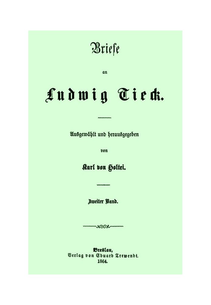 Letters to Ludwig Tieck (2/4) Second volume