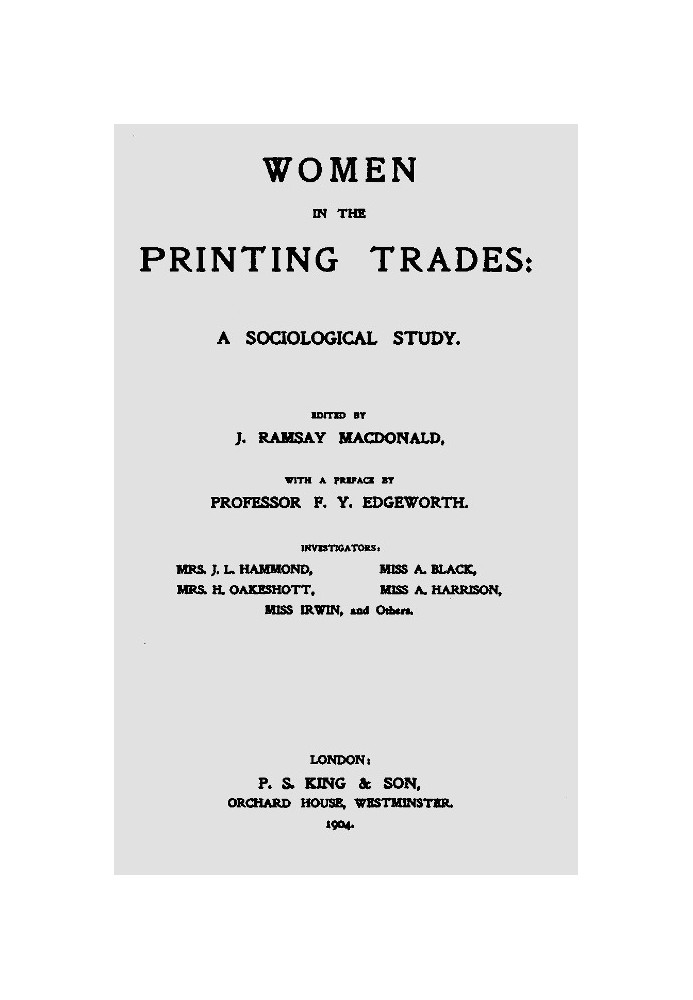 Women in the Printing Trades: A Sociological Study.