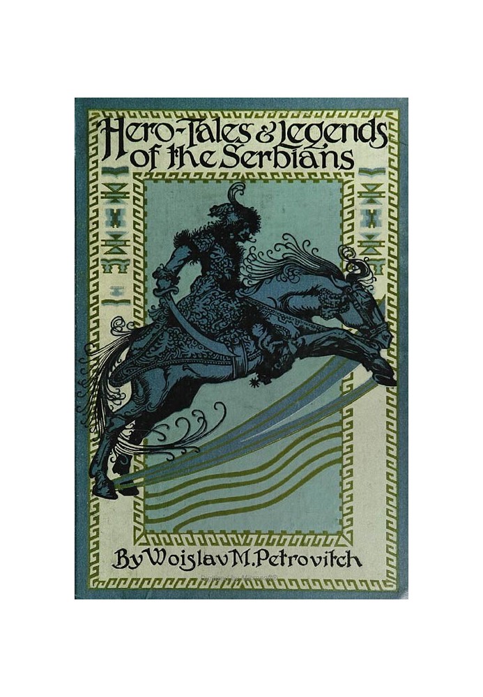 Hero Tales and Legends of the Serbians