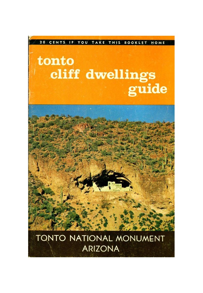 Tonto Cliff Dwellings Guide: Tonto National Monument, Arizona 11th Edition, Revised