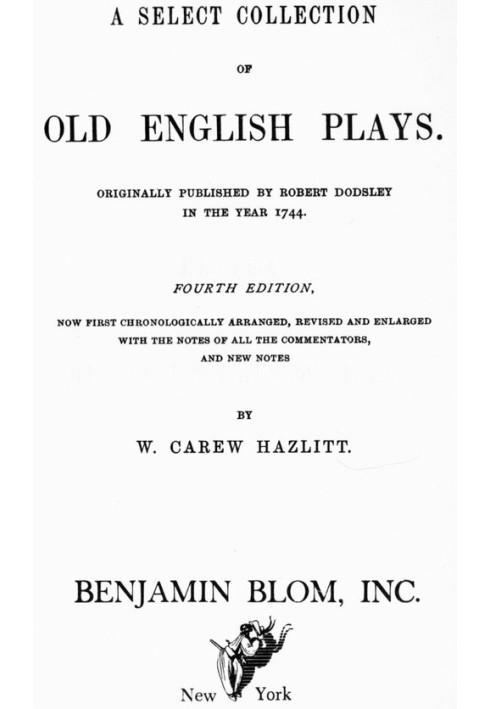 A Select Collection of Old English Plays, Volume 15