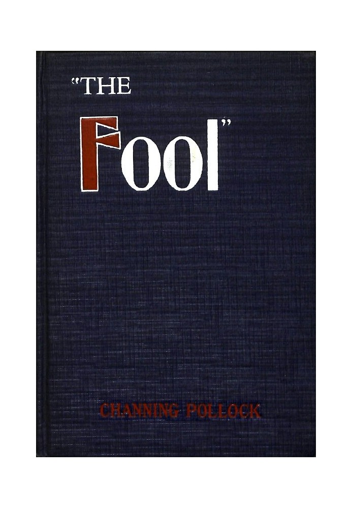 The Fool: A Play in Four Acts