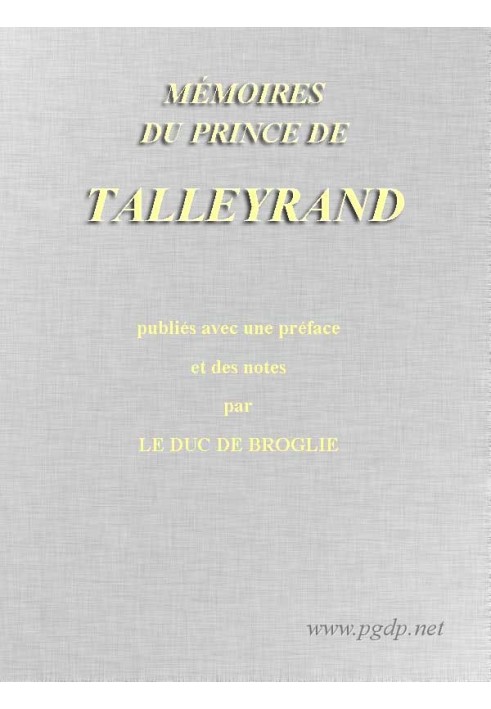 Memoirs of Prince Talleyrand, Volume 5