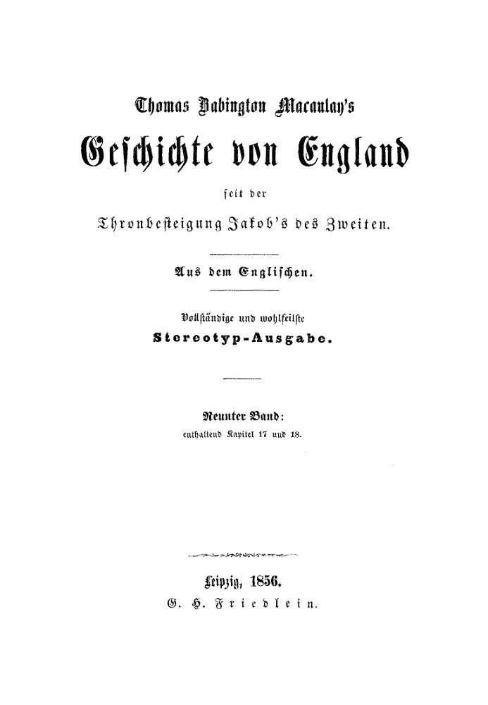 History of England since the accession of James II. Ninth volume: containing chapters 17 and 18.