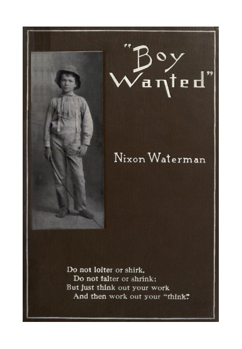 "Boy Wanted": A Book of Cheerful Counsel