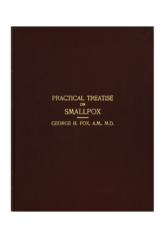 A Practical Treatise on Smallpox