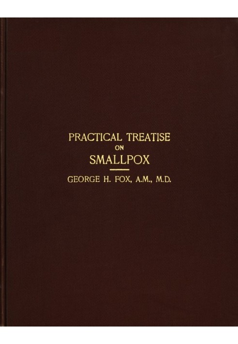 A Practical Treatise on Smallpox