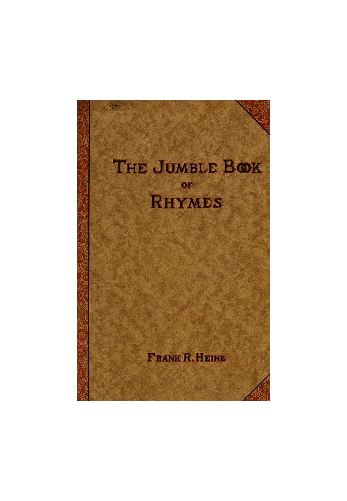 The Jumble Book of Rhymes Recited by the Jumbler