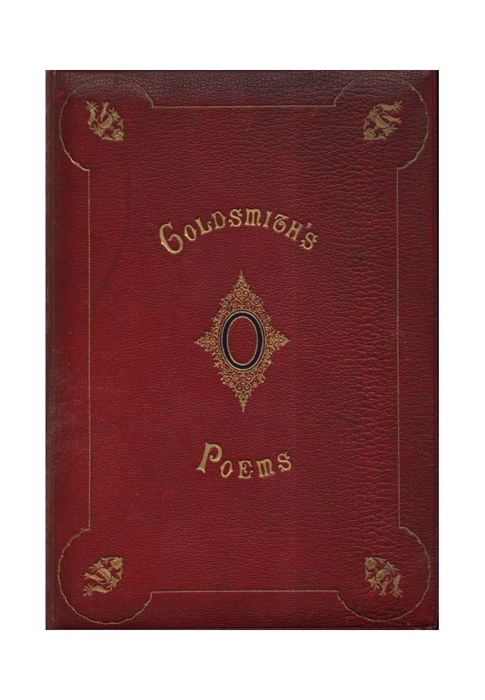 The Poems of Oliver Goldsmith