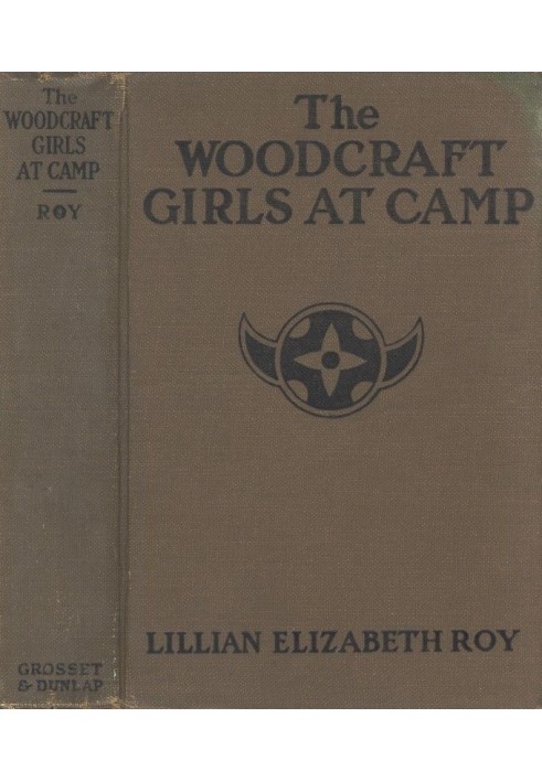 The Woodcraft Girls at Camp