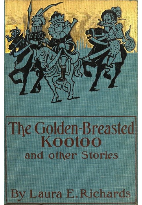 The Golden-Breasted Kootoo, and Other Stories